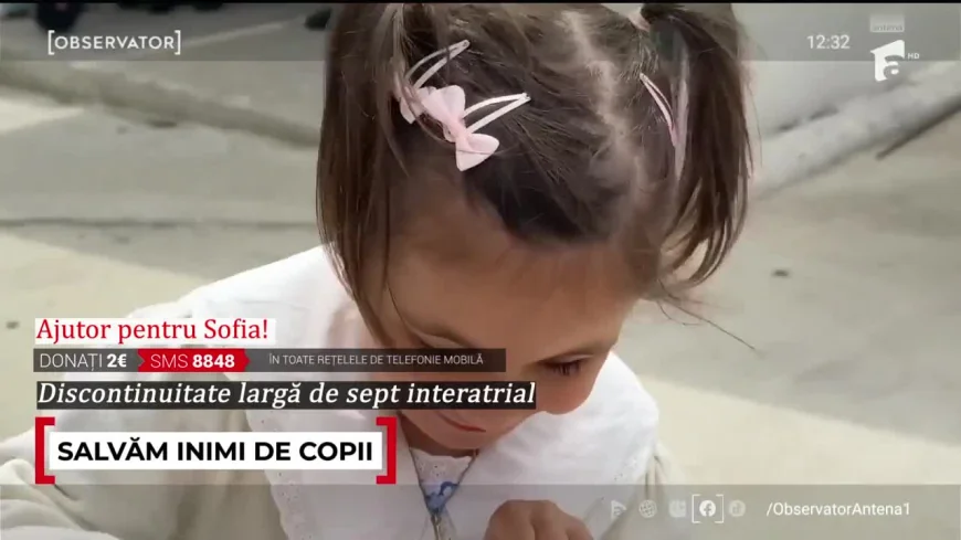După 5 ani de chin, Sofia este în stare gravă. Va fi operată pro bono, însă părinţii au nevoie de bani pentru tratamente şi spitalizare